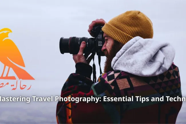 Mastering Travel Photography: Essential Tips and Techniques